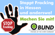 Stoppt Fracking in Hessen und anderswo! - BUND