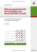 Mikrocomputertechnik mit Controllern der Atmel AVR-RISC-Familie